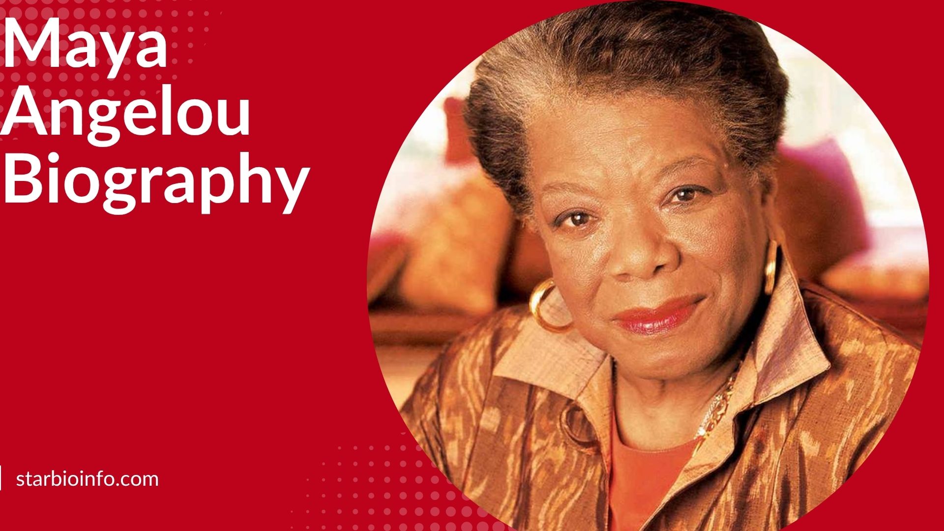 Maya Angelou Biography: