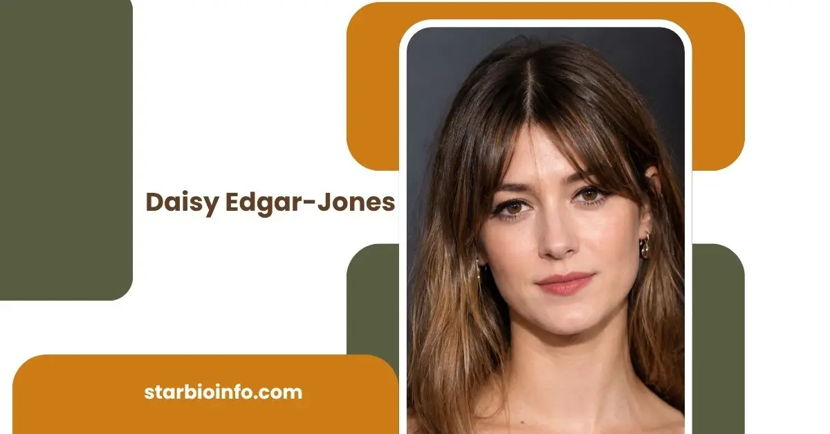 Daisy Edgar-Jones biography